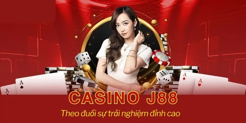 Những bộ môn hot tại casino J88